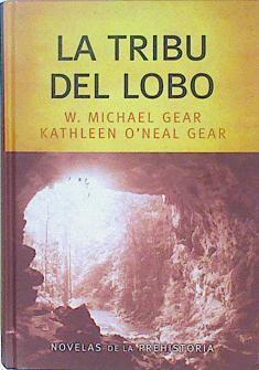 La Tribu Del Lobo | 27661 | Gear W Michael/Kathleen O´ Neal Gear