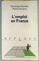 L'emploi en France | 160956 | Gambier, Dominique/Vernières, Michel