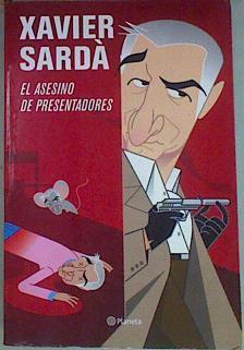 El Asesino de presentadores | 70156 | Sarda, Xavier