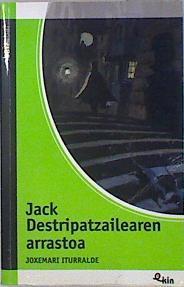 Jack destripatzailearen arrastoa | 136474 | Iturralde, Joxemari (1951- )