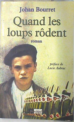 Quand les loups rôdent | 74227 | Bourret, Johan