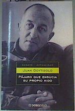 Pájaro que ensucia su propio nido, artículos y ensayos | 161913 | Goytisolo, Juan