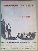 Quousque Tandem Ensayo de interpretación estética del alma vasca | 47141 | Oteiza Jorge