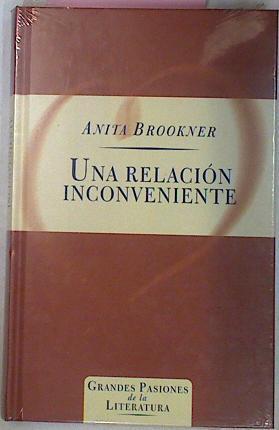 Una Relacion Inconveniente | 412 | Brookner, Anita