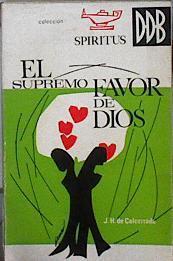 El supremo favor de Dios | 144676 | Calcerrada, J H