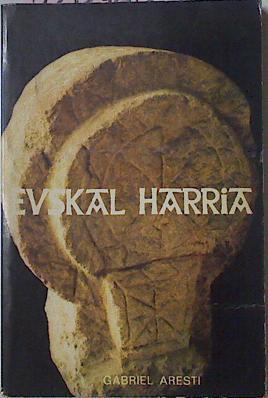 Euskal Harria La Piedra Vasca | 60545 | Aresti Gabriel