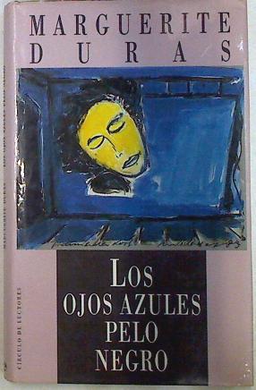 Los ojos azules, pelo negro | 71021 | Duras, Marguerite