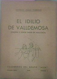 El Idilio De Valldemosa (Chopin Y Jorge Sand En Mallorca) | 61580 | Calle Iturrino Esteban