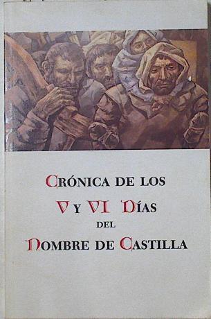 Crónica de los V y VI días del nombre de Castilla | 126097 | Asociación de Amigos del monasterio de Taranco