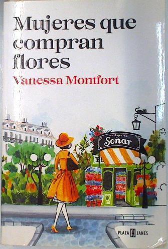 Mujeres que compran flores | 134842 | Montfort, Vanessa (1975-)