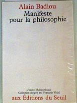 Manifeste Pour la philosophie | 159409 | Badiou, Alain