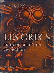 Les Grecs Autoportrait d´une civilisation | 146519 | H D F Kitto