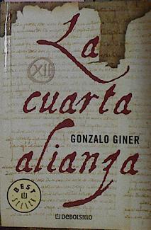 La Cuarta Alianza | 11673 | Giner Gonzalo