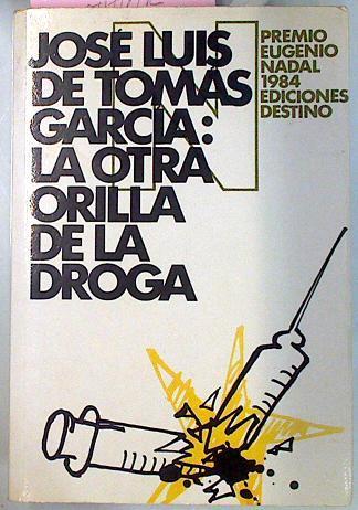 La Otra Orilla De La Droga | 29180 | Tomas Garcia, Jose L