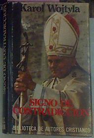 Signo de contradicción Meditaciones | 56547 | Wojtyla Karol ( Juan Pablo II)