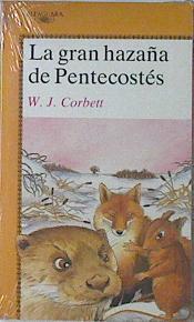 La Gran Hazaña De Pentecostés | 64678 | Corbett W. J.