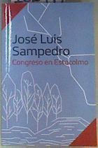 Congreso en Estocolmo | 162499 | José Luis Sampedro