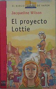 El proyecto Lottie | 149083 | Wilson, Jacqueline