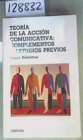 Teoría de la acción comunicativa: complementos y estudios previos | 128832 | Habermas, Jürgen