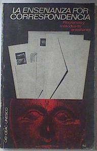 La Enseñanza por correspondencia. Programas y métodos de enseñanza | 119675 | Erdos, Renée F.