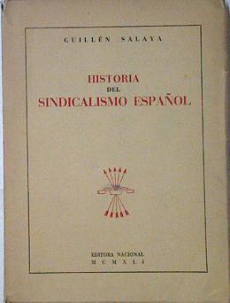 Historia del sindicalismo español | 121691 | Salaya, Guillén