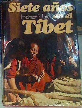 Siete años en el Tibet | 156588 | Harrer, Heinrich