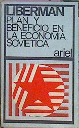 Plan Y Beneficio En La Economía Soviética | 44918 | Evsei Liberman, Varios