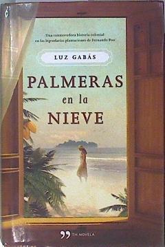 Palmeras en la nieve | 92107 | Gabás, Luz