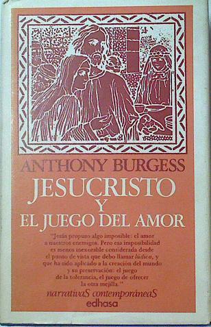 Jesucristo Y El Juego Del Amor | 22608 | Burgess Anthony