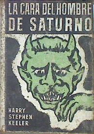 La Cara Del Hombre De Saturno | 44409 | Keeler Harry Stephen