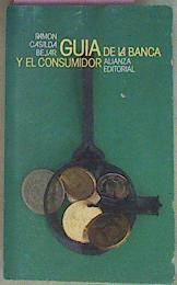 Guia De La Banca Y El Consumidor | 50953 | Casilda Bejar