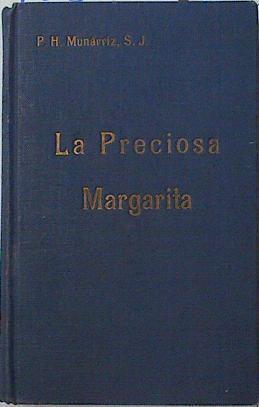 La preciosa Margarita | 125153 | P Hilario Munarriz