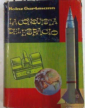 La conquista del espacio | 72581 | Gartmann, Heinz