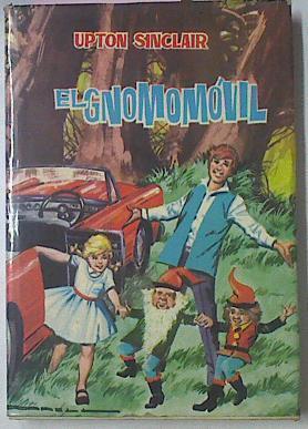 El Gnomomovil | 9331 | Sinclair Upton