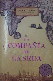 La compañía de la seda | 154322 | Liss, David (1966- )