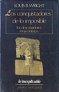 Los Conquistadores De Lo Imposible. Los Descubridores Renacentistas | 45063 | Wright, Louis B.