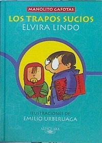 Los trapos sucios: Manolito Gafotas | 141444 | Lindo Garrido, Elvira