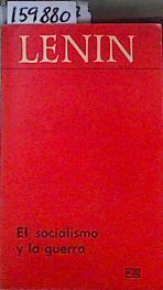 El socialismo y la guerra ( la actitud del POSDR ante la guerra ) | 159880 | LENIN, Vladirmir Ilich Ulianov