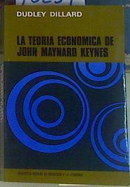 La Teoría económica de John Maynard Keyne | 70259 | Dillard, Dudley