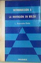 Introducción a La Inversión en Bolsa | 161591 | Ezcurdia Elola, Luis