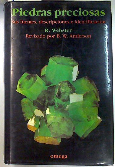 Piedras preciosas. Sus fuentes, descripciones e identificación | 70407 | Webster, Robert