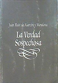 La Verdad Sospechosa - Compañía Nacional De Teatro Clásico 11 | 46121 | Alarcón Y Mendoza Juan Ruiz De