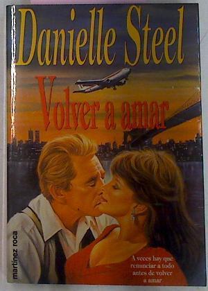 Volver A Amar | 30286 | Steel, Danielle