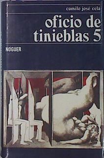 Oficio De Tinieblas 5 | 1203 | Cela Camilo Jose