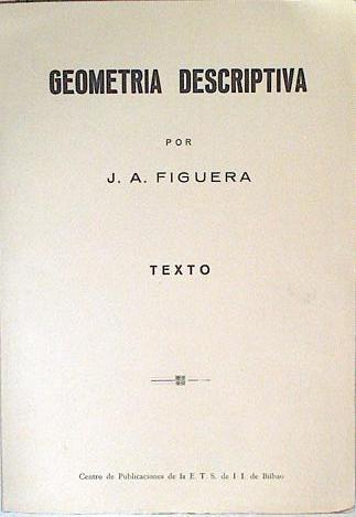 Geometría descriptiva | 124925 | Figuera, J.A.