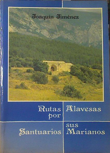 Rutas alavesas por sus santuarios marianos | 121679 | Jiménez, Joaquín