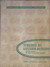 Tecnología del ajustador-matricero. 3 Curso del grado de aprendizaje industrial | 162051 | A. Valenciano/T. Vidondo