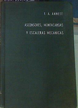 Ascensores, montacargas y escaleras mecánicas | 156835 | Annett, F A