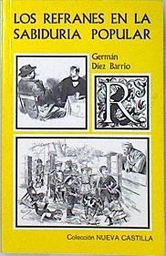 Los refranes en la sabiduría popular | 106973 | Díez Barrio, Germán