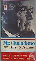 Mr Ciudadano | 38039 | Truman Harry